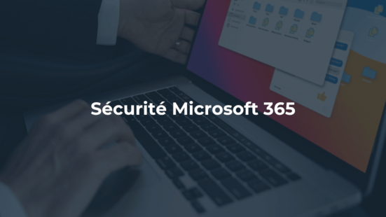 Pourquoi voler un compte Microsoft 365 est devenu un objectif pour les cybercriminels